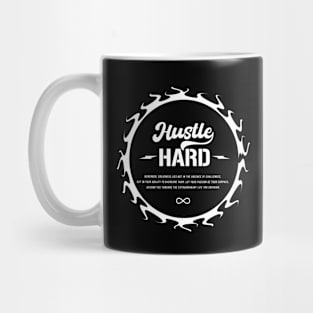 Hustle Hard quote Mug